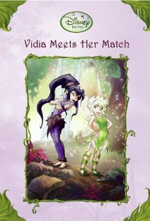 Vidia Meets Her Match by The Walt Disney Company, Kiki Thorpe