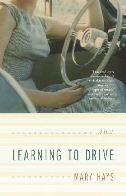 Learning to Drive by Mary Hays