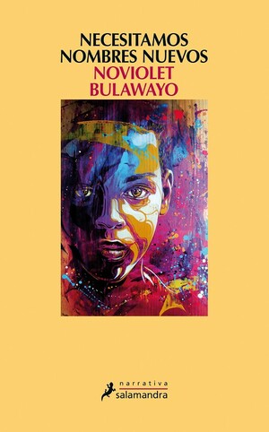 Necesitamos nombres nuevos by NoViolet Bulawayo