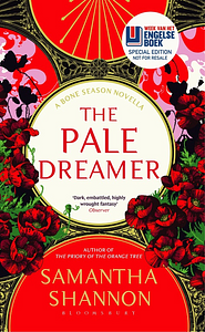 The Pale Dreamer by Samantha Shannon