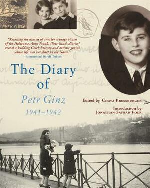 The Diary of Petr Ginz: 1941-1942 by Petr Ginz