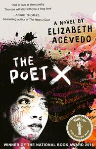 The Poet X by Elizabeth Acevedo