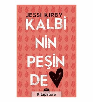 Kalbinin Peşinde by Jessi Kirby