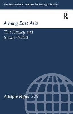 Arming East Russia by Tim Huxley