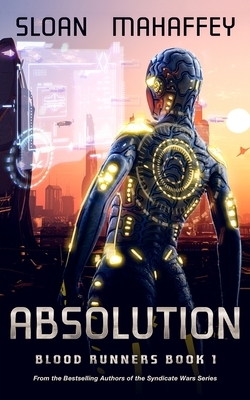 Absolution by Justin Sloan, George S. Mahaffey Jr