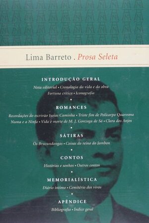 Lima Barreto: Prosa Seleta by Lima Barreto, Eliane Vasconcellos