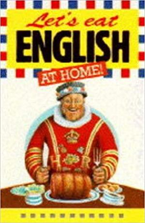 Let's Eat English at Home by Wendy Hobson, Christine Smeeth