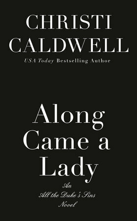 Along Came a Lady by Christi Caldwell