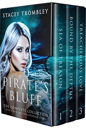 Pirate's Bluff Series: A Historical Fantasy boxset by Stacey Trombley