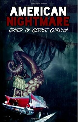 American Nightmare by George Cotronis