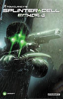 Tom Clancy's Splinter Cell: Echoes by Nathan Edmondson