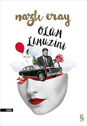 Ölüm Limuzini by Nazli Eray