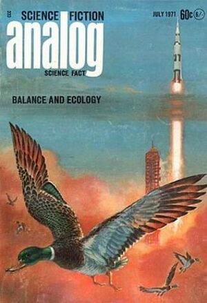 Analog Science Fiction and Fact, July 1971 by Joseph P. Martino, F. Paul Wilson, William E. Cochrane, Gordon R. Dickson, John W. Campbell Jr., James H. Schmitz, Albert W. Kuhfeld