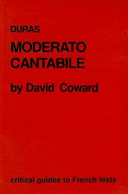 Duras: Moderato Cantabile by David Coward