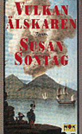 Vulkanälskaren by Susan Sontag