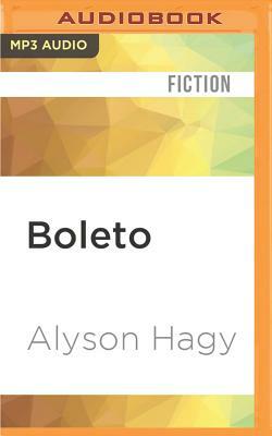 Boleto by Alyson Hagy