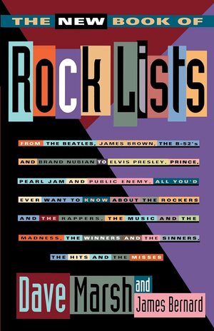 New Book of Rock Lists by James Bernard, Dave Marsh