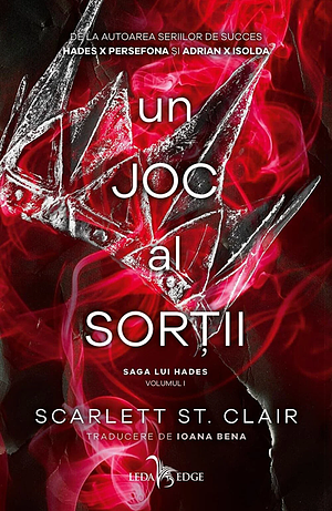 Un joc al sorții by Ioana Bena, Scarlett St. Clair