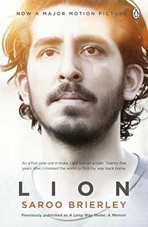 Lion: A Long Way Home by S. Brierley