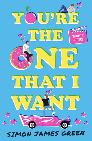 You're the One that I Want by Simon James Green