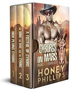 Cyborgs on Mars: Boxed Set 1 by Honey Phillips