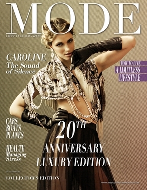 Mode Lifestyle Magazine 20th Anniversary Luxury Edition: Collector's Edition - Caroline Cover by Alexander Michaels