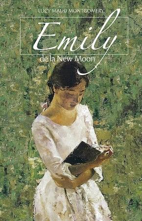 Emily de la New Moon by L.M. Montgomery, L.M. Montgomery, L.M. Montgomery