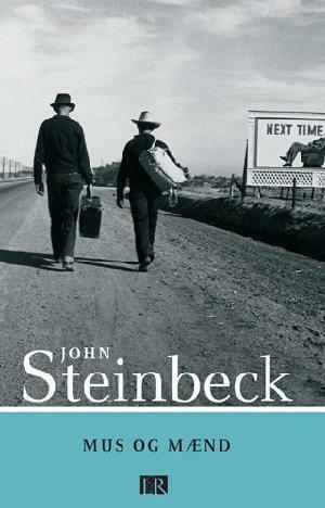 Mus og mænd by John Steinbeck