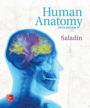 Human Anatomy by Kenneth S. Saladin