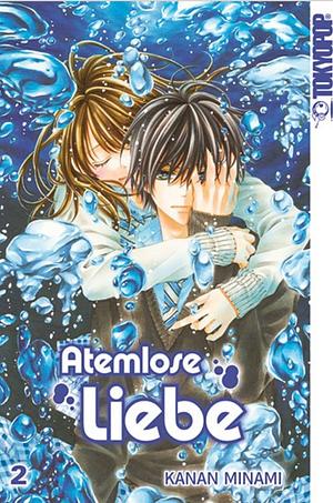 Atemlose Liebe, Band 2 by Kanan Minami