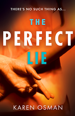 The Perfect Lie by Karen Osman