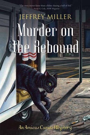 Murder on the Rebound by Jeffrey Miller
