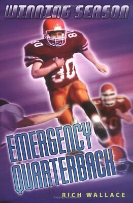 Emergency Quarterback by Rich Wallace