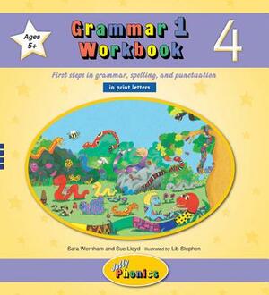 Grammar 1 Workbook 4: In Print Letters (American English Edition) by Sara Wernham, Sue Lloyd