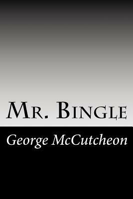 Mr. Bingle by George Barr McCutcheon