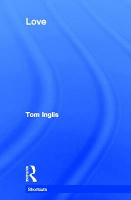 Love by Tom Inglis