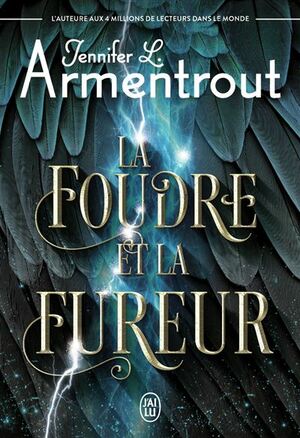 La foudre et la fureur  by Jennifer L. Armentrout