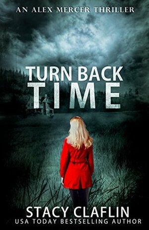 Turn Back Time by Stacy Claflin