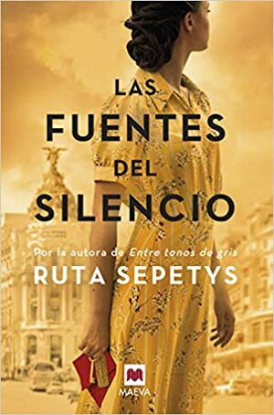 Las fuentes del silencio by Ruta Sepetys