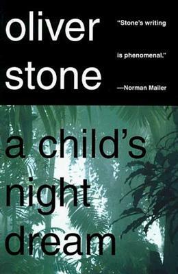 A Child's Night Dream by Oliver Stone