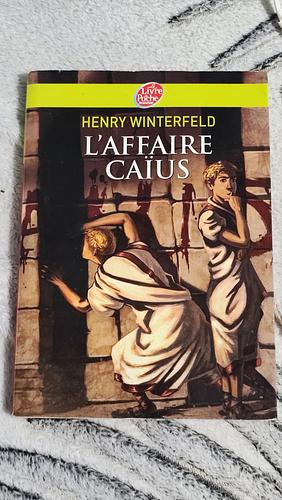 L'affaire Caïus by Henry Winterfeld