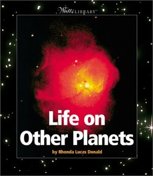 Life on Other Planets by Rhonda Lucas Donald