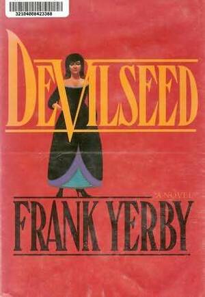 Devilseed by Frank Yerby