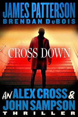 Cross Down by Brendan DuBois, James Patterson