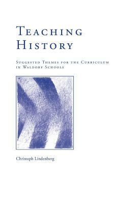 Teaching History by Christoph Lindenberg