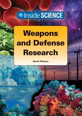 Weapons and Defense Research by David Robson