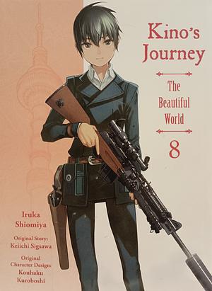 Kino's Journey: The Beautiful World, Vol. 8 by Iruka Shiomiya