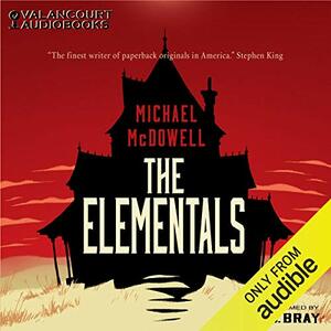 The Elementals by Michael McDowell