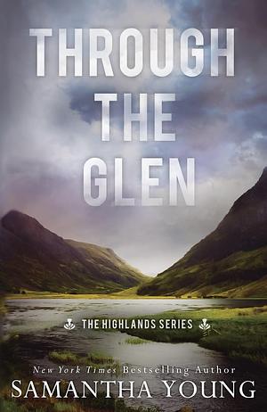 Through the Glen by Samantha Young