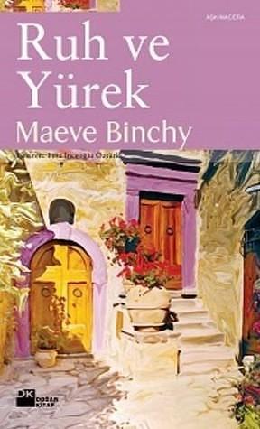 Ruh ve Yürek by Filiz İnceoğlu Öztürk, Maeve Binchy